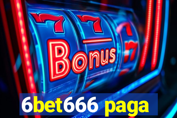 6bet666 paga